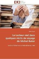 Le lecteur reel dans quelques recits de voyage de michel butor - Birouk-N - cover