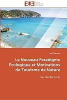 Le nouveau paradigme ecologique et motivations du tourisme de nature - Garzoun-L - cover