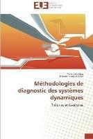 Methodologies de diagnostic des systemes dynamiques - Collectif - cover