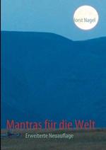 Mantras für die Welt: Erweiterte Neuauflage