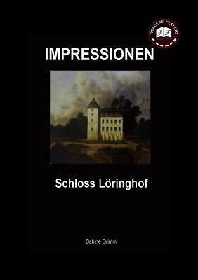 Schloss Löringhof: Impressionen - cover