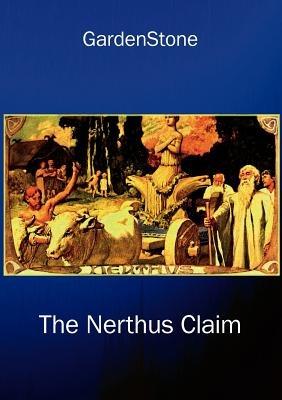 The Nerthus claim - Gardenstone - cover