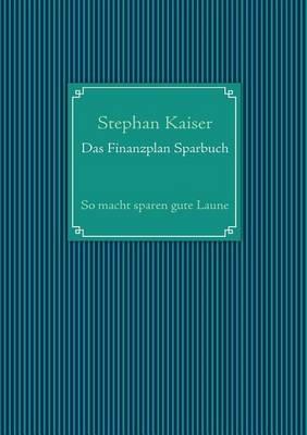 Das Finanzplan Sparbuch: So macht sparen gute Laune - cover