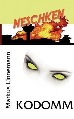 Kodomm: Neschken - Markus Linnemann - cover