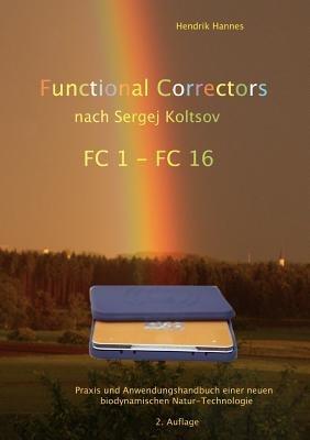 Functional Correctors n. Sergej Koltsov: Basis- und Arbeitshandbuch mit FC Platten 1 - 16 - Hendrik Hannes - cover