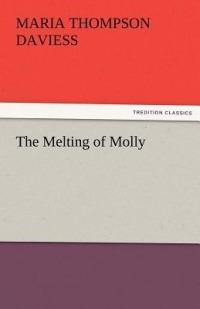 The Melting of Molly - Maria Thompson Daviess - cover