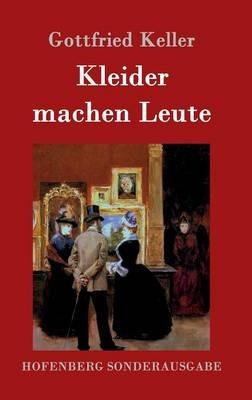 Kleider machen Leute - Gottfried Keller - cover