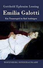 Emilia Galotti: Ein Trauerspiel in fünf Aufzügen