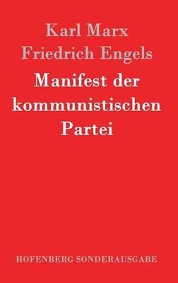 Manifest der kommunistischen Partei - Karl Marx,Friedrich Engels - cover