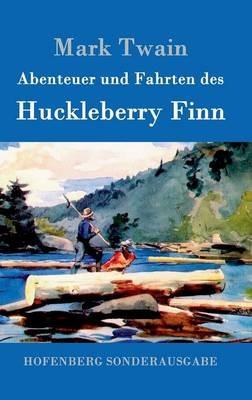 Abenteuer und Fahrten des Huckleberry Finn - Mark Twain - cover
