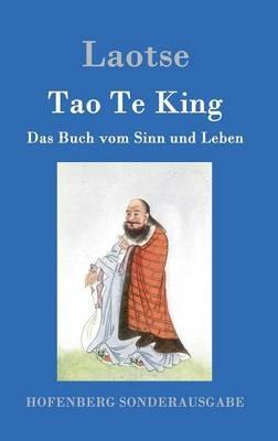Tao Te King: Das Buch vom Sinn und Leben - Laotse - cover