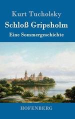 Schloss Gripsholm: Eine Sommergeschichte