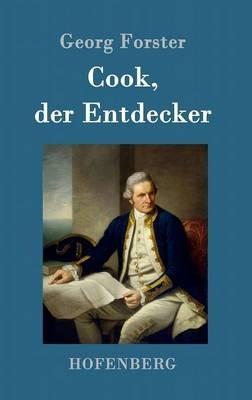 Cook, der Entdecker - Georg Forster - cover