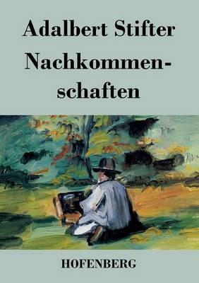 Nachkommenschaften - Adalbert Stifter - cover