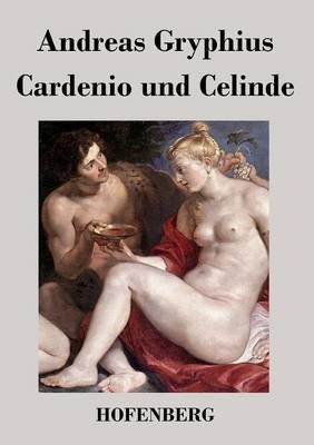 Cardenio und Celinde - Andreas Gryphius - cover