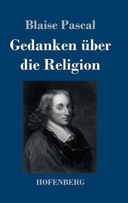 Gedanken über die Religion - Blaise Pascal - cover