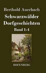 Schwarzwälder Dorfgeschichten: Band 1-4