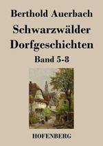 Schwarzwälder Dorfgeschichten: Band 5-8