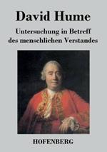 Untersuchung in Betreff des menschlichen Verstandes