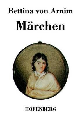 Märchen - Bettina Von Arnim - cover