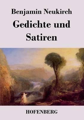 Gedichte und Satiren - Benjamin Neukirch - cover