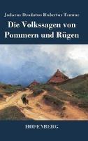 Die Volkssagen von Pommern und Rügen - Jodocus Deodatus Hubertus Temme - cover