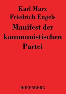 Manifest der kommunistischen Partei - Karl Marx,Friedrich Engels - cover