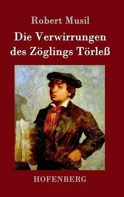 Die Verwirrungen des Zöglings Törleß - Robert Musil - cover