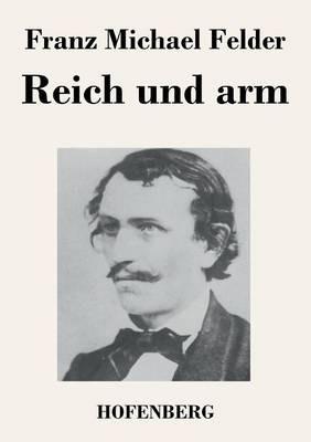 Reich und arm - Franz Michael Felder - cover