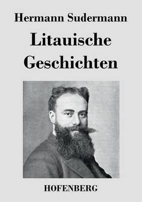 Litauische Geschichten - Hermann Sudermann - cover