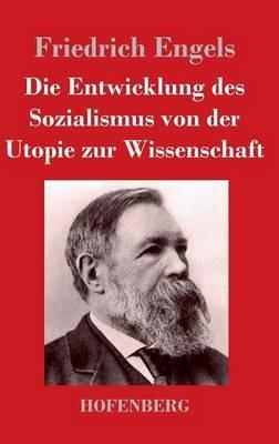 Die Entwicklung des Sozialismus von der Utopie zur Wissenschaft - Friedrich Engels - cover