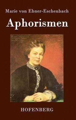 Aphorismen - Marie Von Ebner-Eschenbach - cover