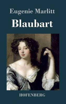 Blaubart - Eugenie Marlitt - cover