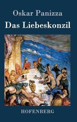 Das Liebeskonzil - Oskar Panizza - cover