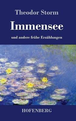 Immensee: und andere fruhe Erzahlungen - Theodor Storm - cover