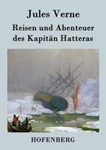 Reisen und Abenteuer des Kapitän Hatteras