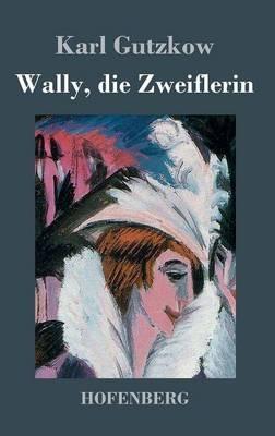 Wally, die Zweiflerin - Karl Gutzkow - cover