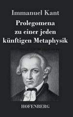 Prolegomena zu einer jeden künftigen Metaphysik