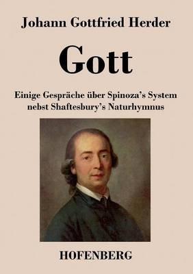 Gott. Einige Gespräche über Spinoza's System nebst Shaftesbury's Naturhymnus - Johann Gottfried Herder - cover