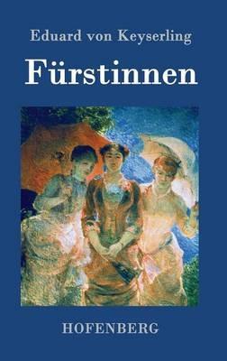Fürstinnen - Eduard Von Keyserling - cover