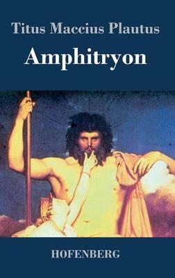 Amphitryon - Titus Maccius Plautus - cover