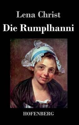 Die Rumplhanni - Lena Christ - cover
