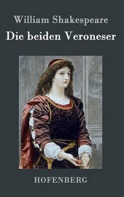 Die beiden Veroneser - William Shakespeare - cover