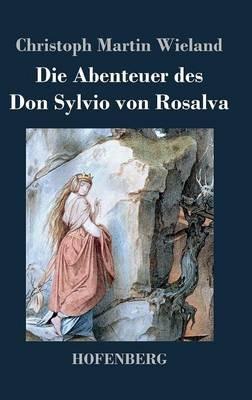 Die Abenteuer des Don Sylvio von Rosalva - Christoph Martin Wieland - cover