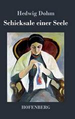 Schicksale einer Seele