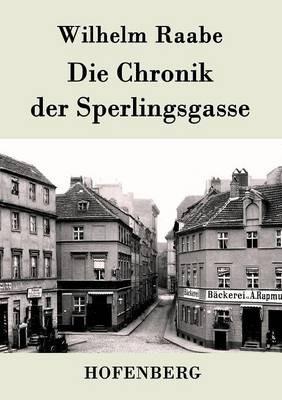 Die Chronik der Sperlingsgasse - Wilhelm Raabe - cover