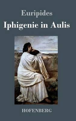 Iphigenie in Aulis - Euripides - cover