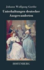 Unterhaltungen deutscher Ausgewanderten