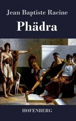 Phädra - Jean Baptiste Racine - cover