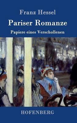 Pariser Romanze: Papiere eines Verschollenen - Franz Hessel - cover